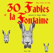 30 Fables of La Fontaine for Kids - Jean de La Fontaine (ISBN 9782821106239)