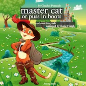 The Master Cat or Puss in Boots, a Fairy Tale - Charles Perrault (ISBN 9782821106338)