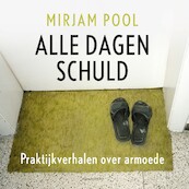 Alle dagen schuld - Mirjam Pool (ISBN 9789045047706)