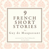 9 French Short Stories by Guy de Maupassant - Guy de Maupassant (ISBN 9782821107441)