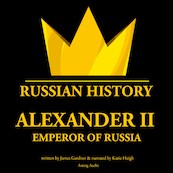 Alexander II, Emperor of Russia - James Gardner (ISBN 9782821112926)