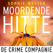 Moordende hitte - Sophie Wester (ISBN 9789461097057)