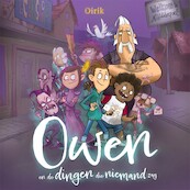 Owen en de dingen die niemand zag - Oirik (ISBN 9789048864690)