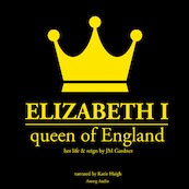 Elizabeth 1st, Queen of England - J. M. Gardner (ISBN 9782821108011)