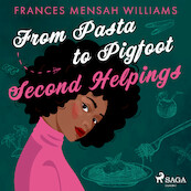 From Pasta to Pigfoot: Second Helpings - Frances Mensah Williams (ISBN 9788728187531)