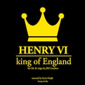 Henry VI, King of England - J. M. Gardner (ISBN 9782821107984)