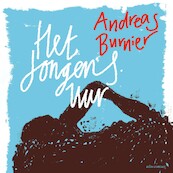 Het jongensuur - Andreas Burnier (ISBN 9789025473747)
