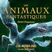 Les Animaux Fantastiques - J.K. Rowling (ISBN 9781781108437)