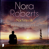 Nachtwerk - Nora Roberts (ISBN 9789052865348)