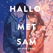 Hallo, met Sam - Dustin Thao (ISBN 9789021469560)