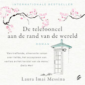 De telefooncel aan de rand van de wereld - Laura Imai Messina (ISBN 9789046177228)