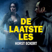 De laatste les - Horst Eckert (ISBN 9788728041758)