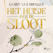 Het huisje aan de sloot - Carry van Bruggen (ISBN 9788728359099)