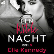 Een wilde nacht - Elle Kennedy (ISBN 9789021470467)