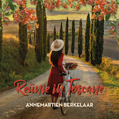 Reünie in Toscane - Annemartien Berkelaar (ISBN 9789020550573)