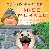 Miss Merkel en de moord op het kerkhof - David Safier (ISBN 9789026162800)
