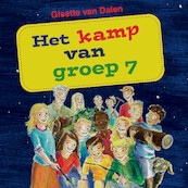 Het kamp van groep 7 - Gisette van Dalen (ISBN 9789087189143)