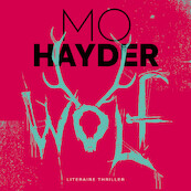 Wolf - Mo Hayder (ISBN 9789021035130)