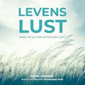 Levenslust - Mark Verhees (ISBN 9789493205192)