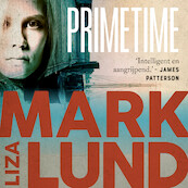 Prime Time - Liza Marklund (ISBN 9789044547276)