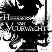 Heersers van vuurwacht - Ralph Bunschoten (ISBN 9788728304389)