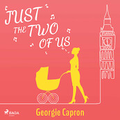 Just the Two of Us - Georgie Capron (ISBN 9788728286777)