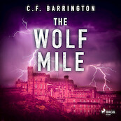The Wolf Mile - C.F. Barrington (ISBN 9788728286425)