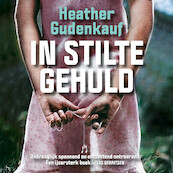 In stilte gehuld - Heather Gudenkauf (ISBN 9789026165825)