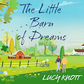 The Little Barn of Dreams - Lucy Knott (ISBN 9788728285848)