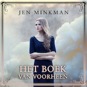 Het boek van voorheen - Jen Minkman (ISBN 9789493265387)