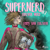 Supernerd 2: Forever nerd - Emmy van Ruijven (ISBN 9788728408704)