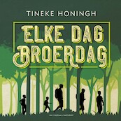 Elke dag broerdag - Tineke Honingh (ISBN 9789000388097)