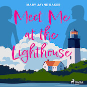 Meet Me at the Lighthouse - Mary Jayne Baker (ISBN 9788728286456)