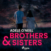 Brothers & Sisters - Adele O'Neill (ISBN 9788728286708)
