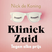 Tegen elke prijs - Nick de Koning (ISBN 9789032520199)