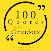 100 Quotes by Jean Giraudoux - Jean Giraudoux (ISBN 9782821178779)