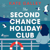 The Second Chance Holiday Club - Kate Galley (ISBN 9788728286340)