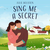 Sing Me a Secret - Julie Houston (ISBN 9788728286753)