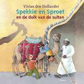 Spekkie en Sproet en de dolk van de sultan - Vivian den Hollander (ISBN 9789021684185)