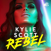 Rebel - Kylie Scott (ISBN 9789021429618)