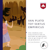 Van Plato tot Sextus Empiricus - Johan Braeckman (ISBN 9789085302414)