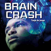 Braincrash - Tanja de Jonge (ISBN 9789025884888)