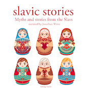 Myths and Stories from the Slavs - Folktale (ISBN 9782821107144)