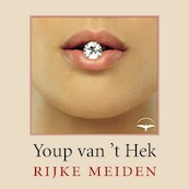 Rijke Meiden - Youp van 't Hek (ISBN 9789400410206)
