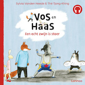 Een echt zwijn is stoer - Sylvia Vanden Heede, Thé Tjong-Khing (ISBN 9789401492102)