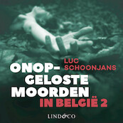 Onopgeloste moorden in België (2) - Luc Schoonjans (ISBN 9789180517409)