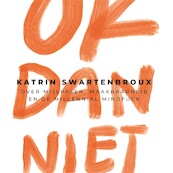 OK dan niet - Katrin Swartenbroux (ISBN 9789048867486)