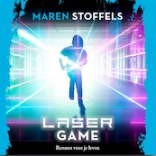 Laser Game - Maren Stoffels (ISBN 9789025884871)