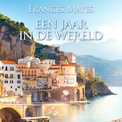Een jaar in de wereld - Frances Mayes (ISBN 9788726918113)