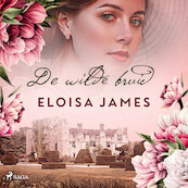 De wilde bruid - Eloisa James (ISBN 9788728522141)